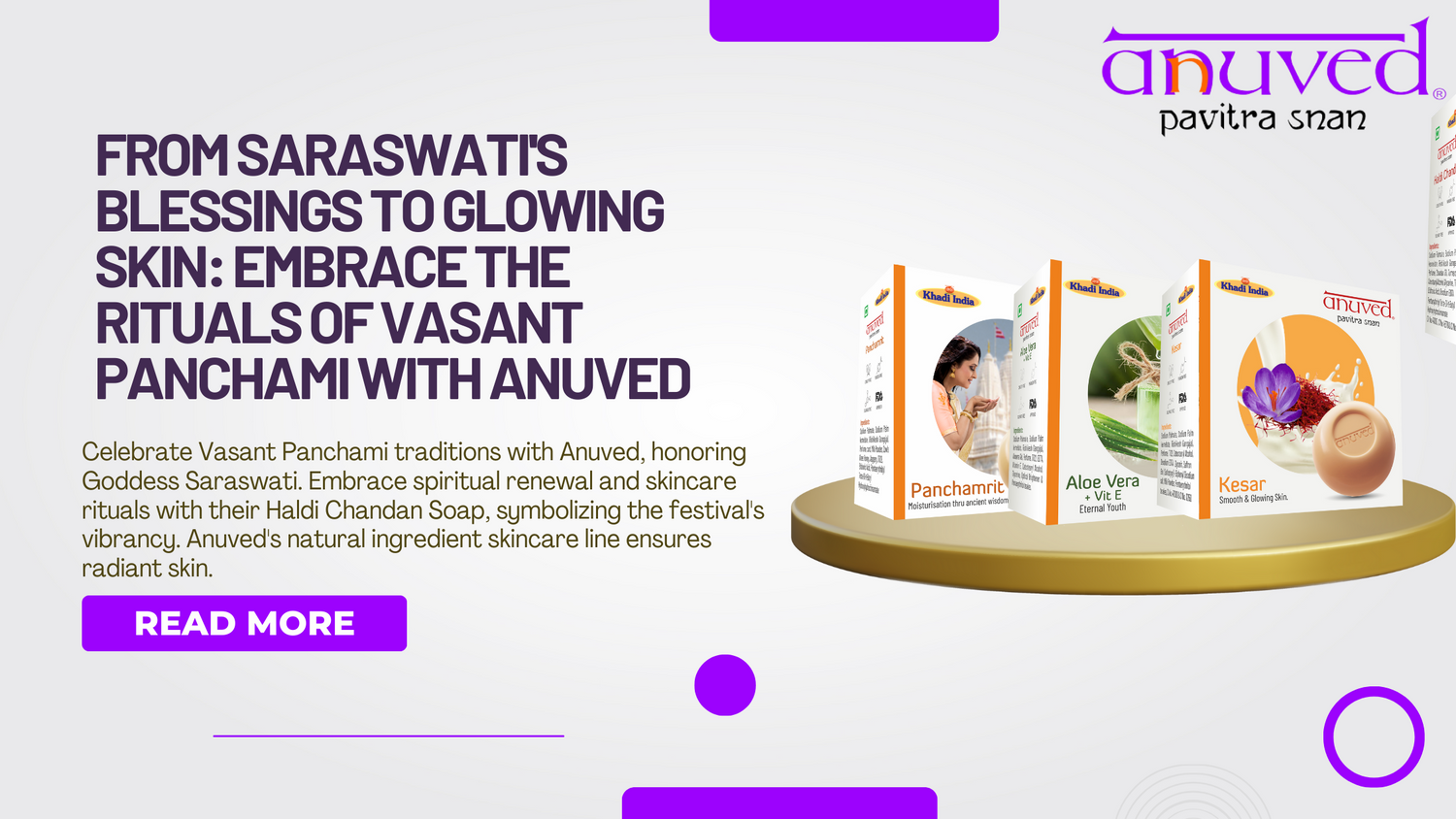 From Saraswati's Blessings to Glowing Skin: Embrace the Rituals of Vasant Panchami with Anuved